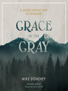 Grace in the Gray